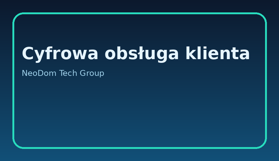Cyfrowa obsługa klienta